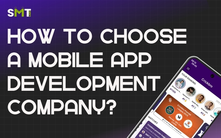 How to choose a mobile app development company