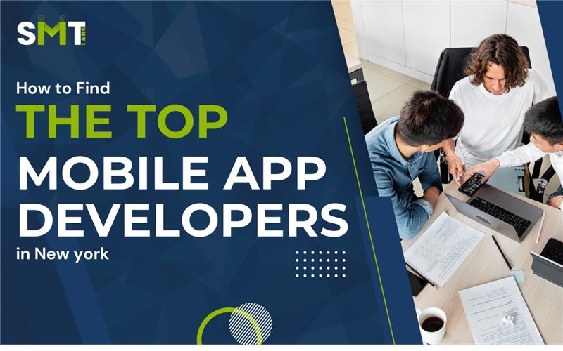 How to Find the Top Mobile App Developers in NYC?